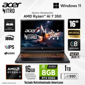LAPTOP GAMER ACER NITRO V16 RYZEN AI 7 350/ 16GB/ 1TB SSD/ RTX 5060/ 16" WUXGA/ ANV16-61-R0YW